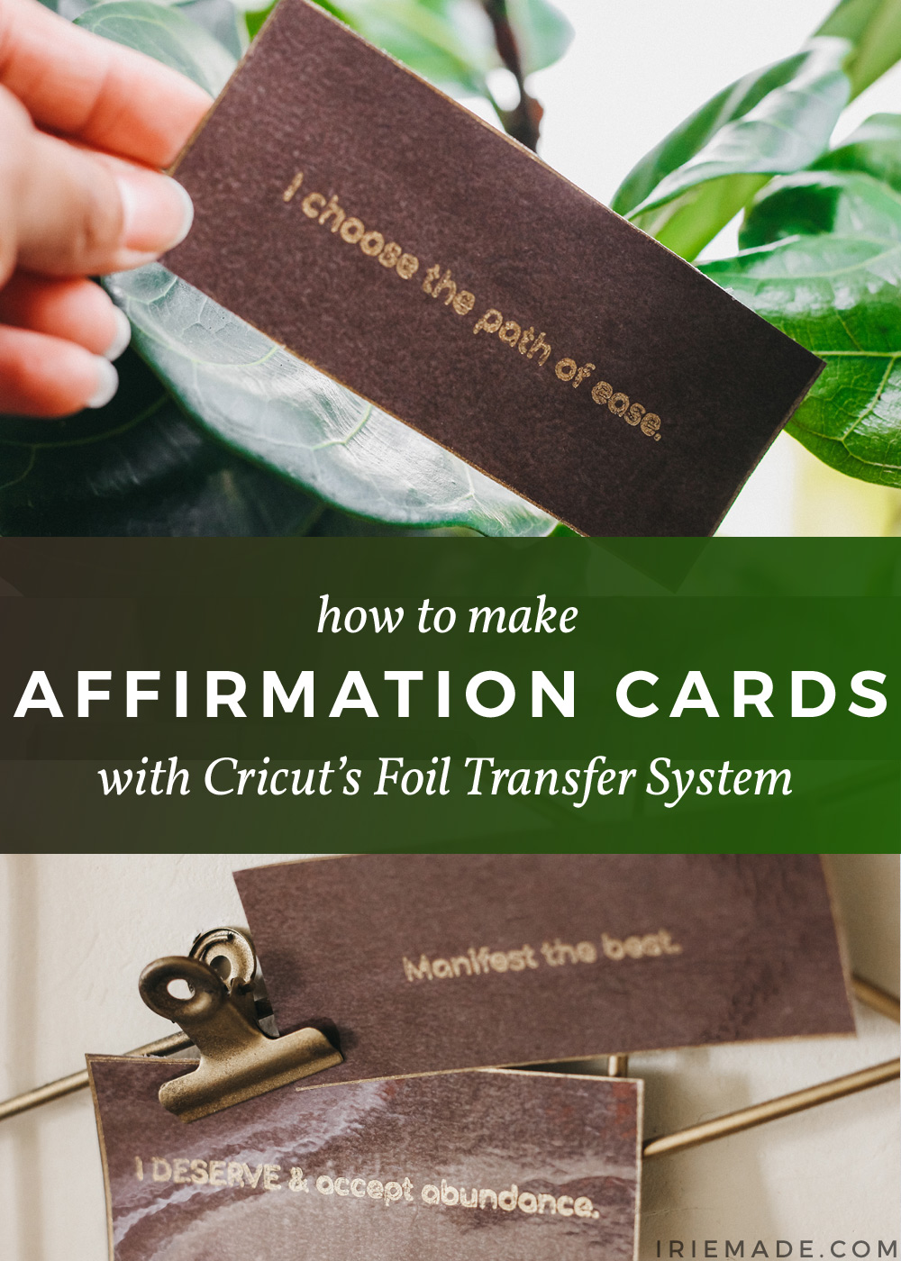 Cricut Foil Transfer Affirmation Cards